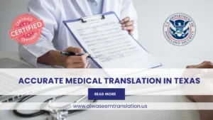 Accurate Medical Translation in Texas